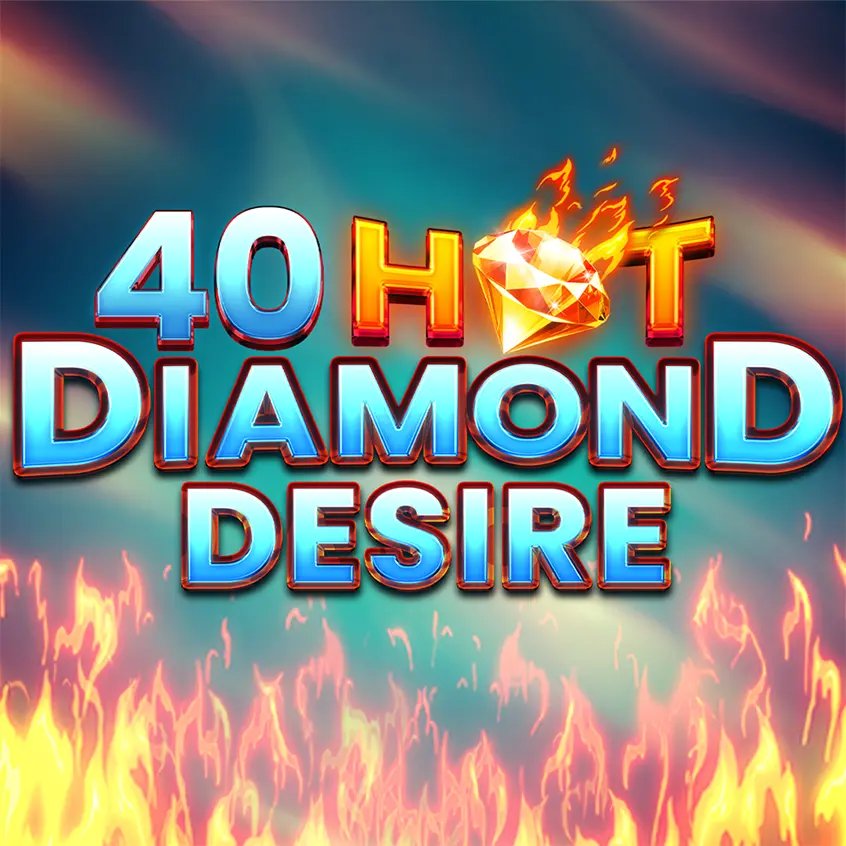 40 Hot Diamond Desire — слот від Amusnet